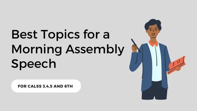 Best Topics for a Morning Assembly Speech