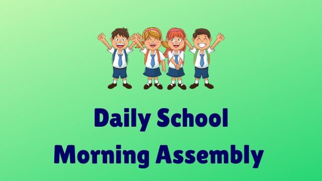 Daily School Morning Assembly
