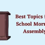 School Assembly Topics