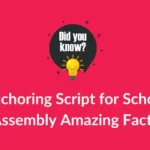 Anchoring Script for School Assembly Amazing Facts