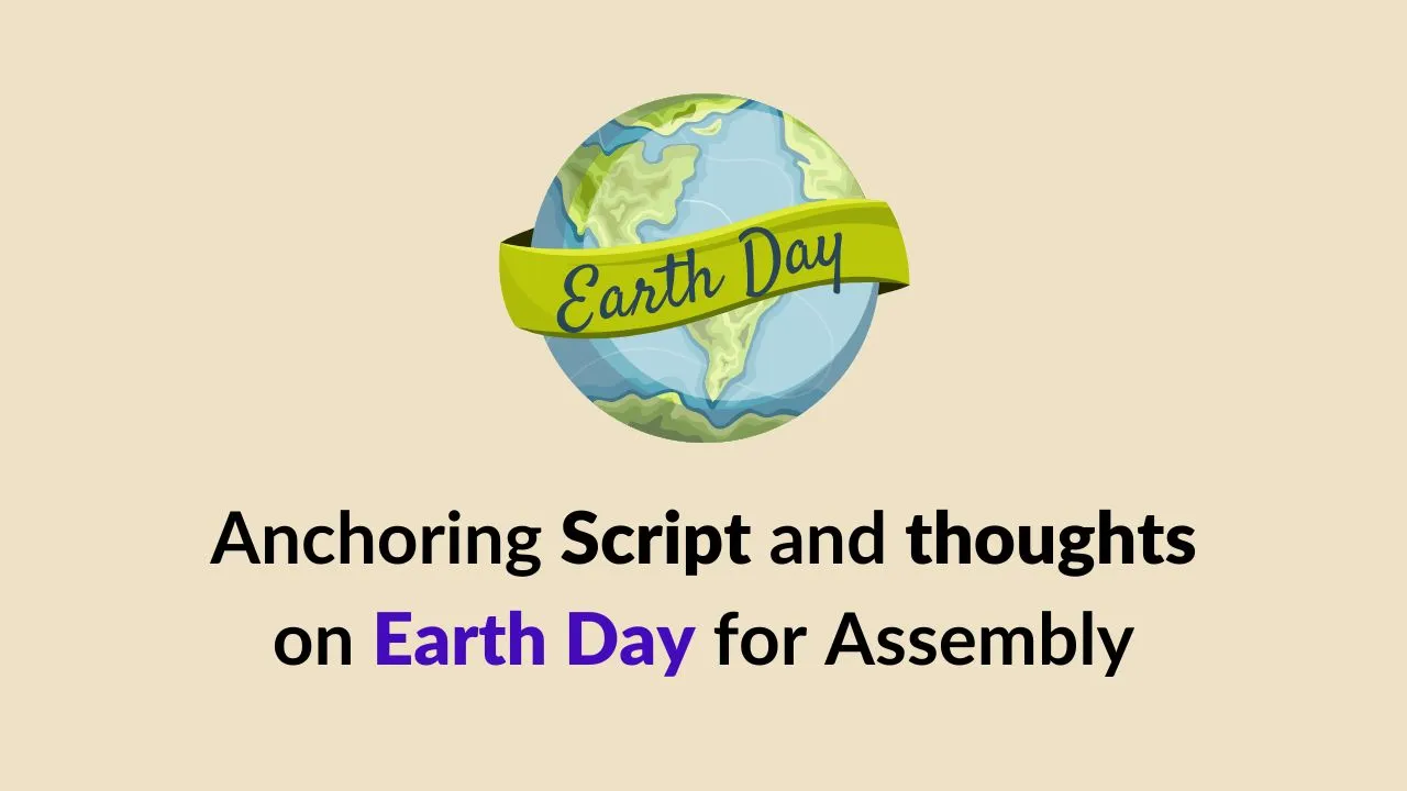 Anchoring Script Earth Day