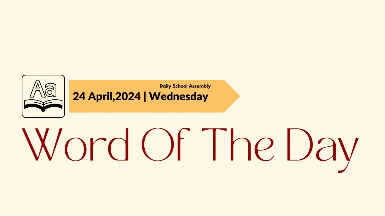 Word of the Day for School Assembly 1
