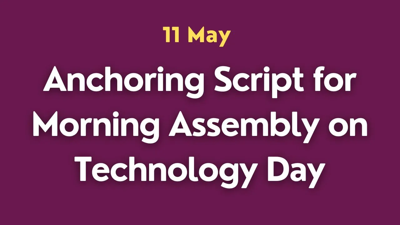 Technology Day Anchoring Script