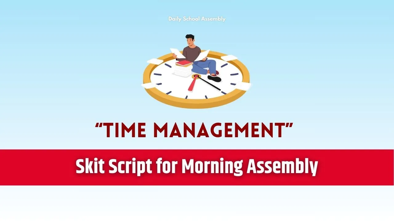 Time Management Skit Script