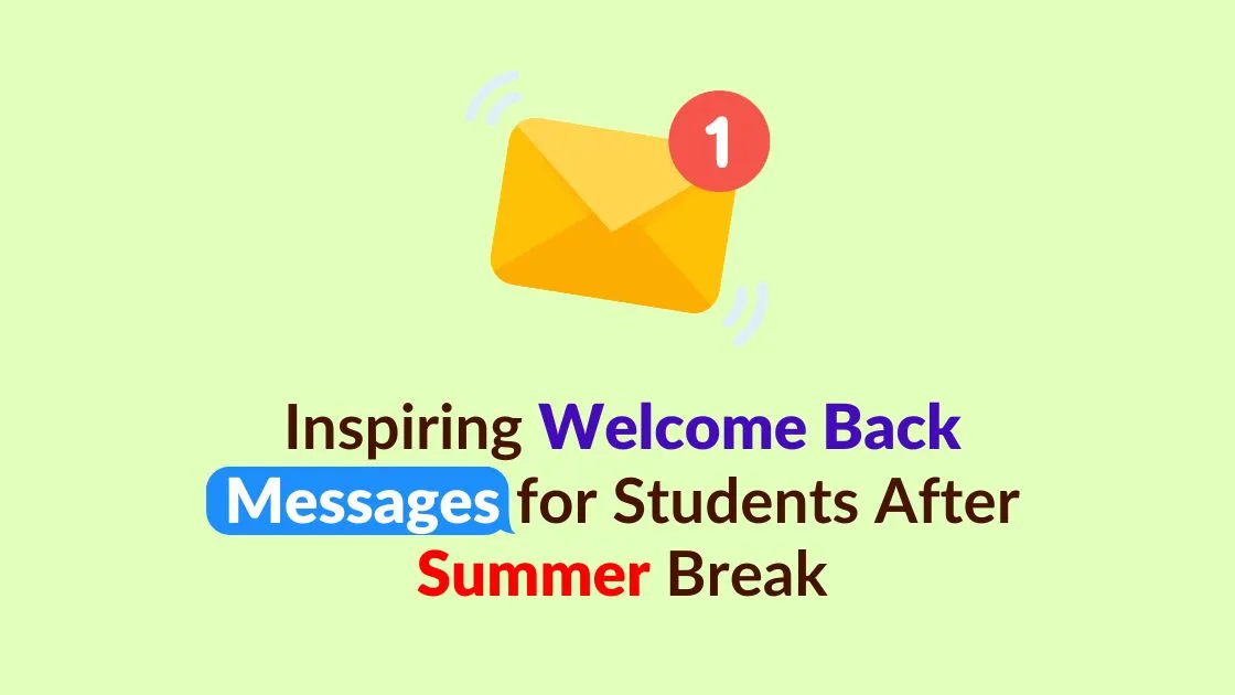 Welcome Back Messages After Summer Break