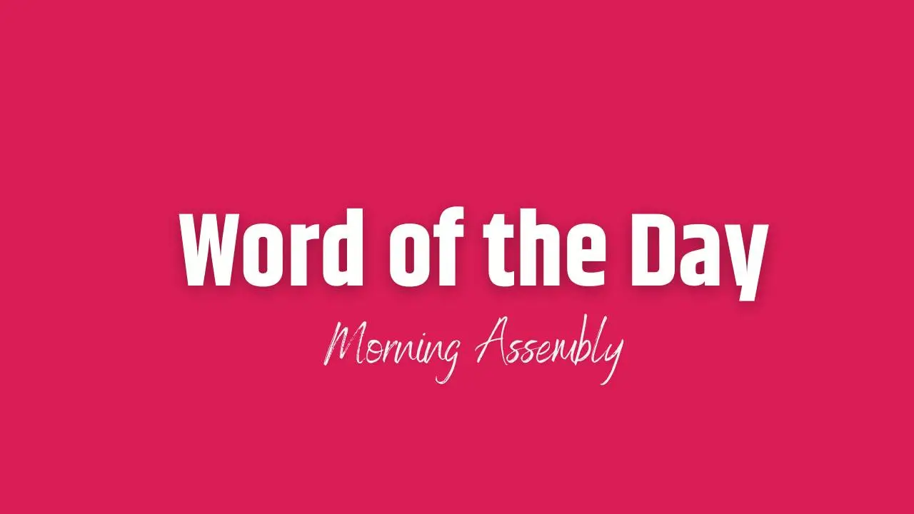 Word of the Day for School Assembly