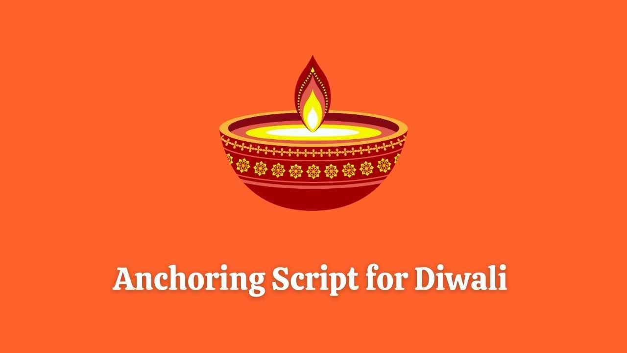 Anchoring Script for Diwali