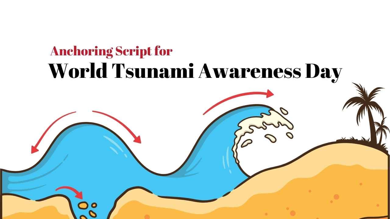 World Tsunami Awareness Day Anchoring Script