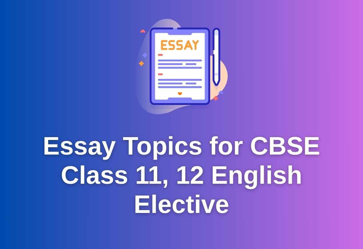 Essay Topics for English Elective