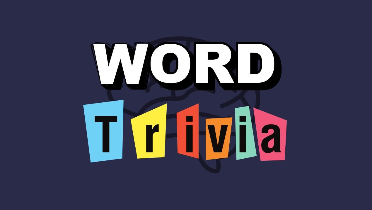 Word Trivia of the Day with Answers