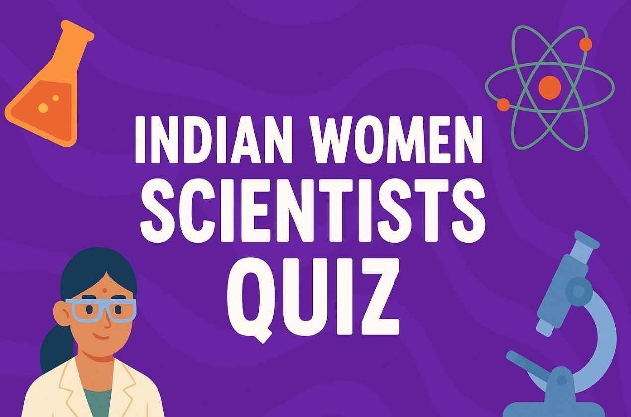 Indian Women Scientists Quiz