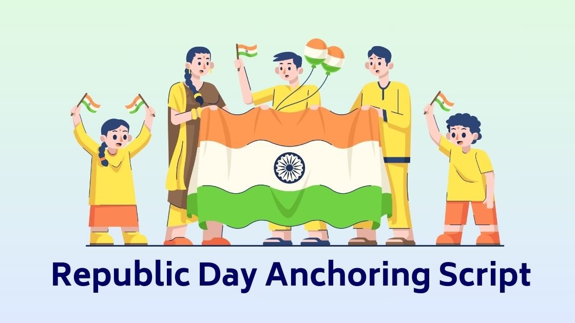 Anchoring Script – Republic Day | 26 January